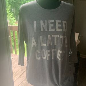 Modern Lux “ I need a coffee latte “ size M GUC ❤️